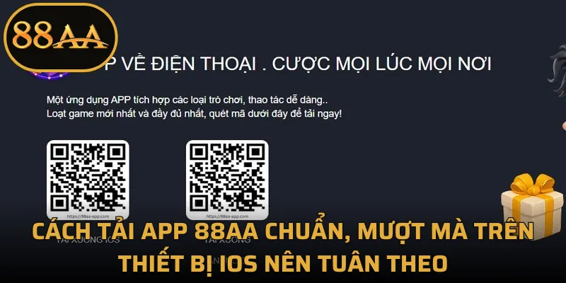 Cách tải app 88AA chuẩn, mượt mà trên thiết bị iOS nên tuân theo