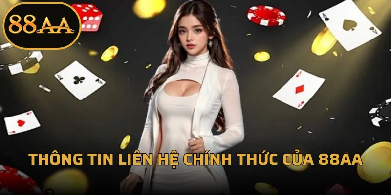 Thông tin liên hệ chính thức của 88AA